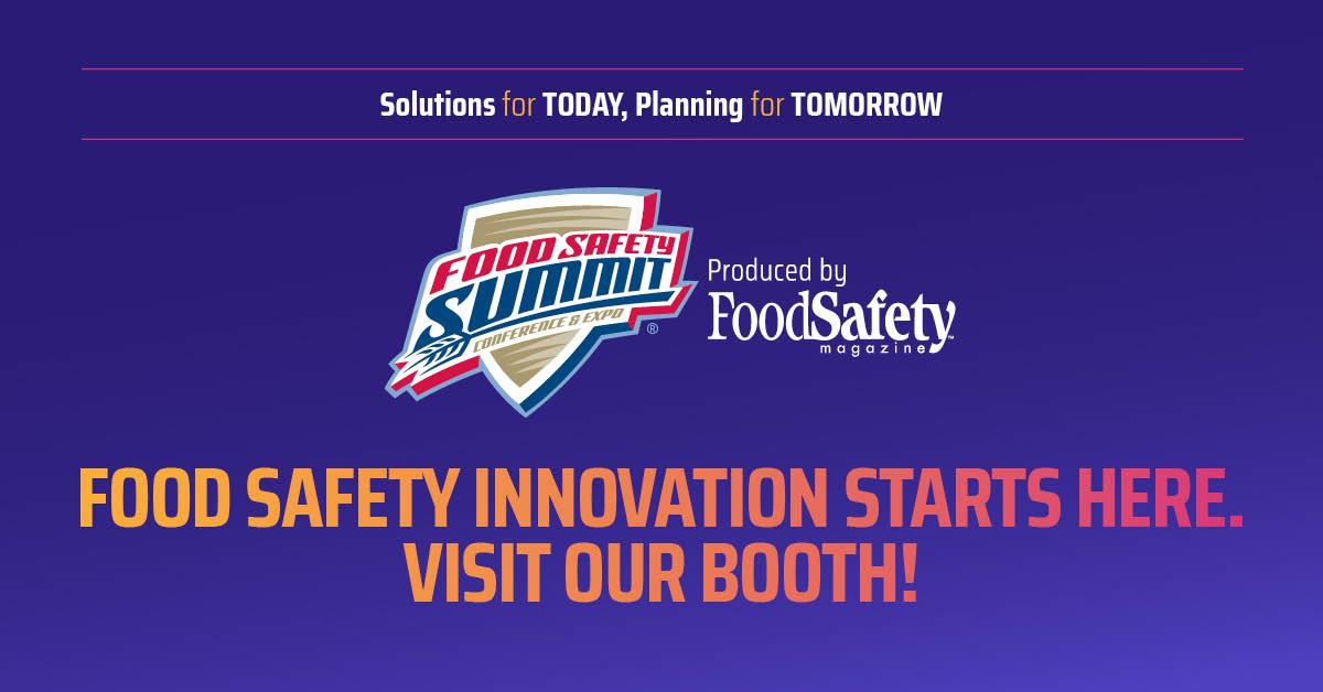 Visit Our Booth At Food Safety Summit